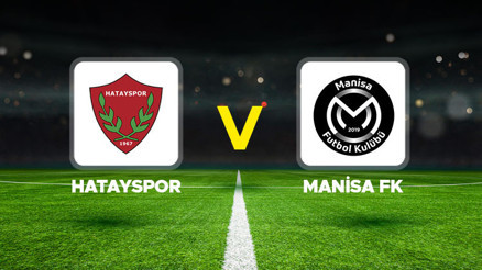 Hatayspor – Manisa FK maçı ne zaman, saat kaçta, hangi kanalda Süper Lig Hatayspor Manisa FK maçı canlı izle