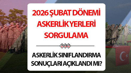 Askerlik yerleri ne zaman belli olacak 2026 || MSB 2026 Şubat askerlik sınıflandırma sonuçları açıklandı mı, sonuçlar nereden ve nasıl öğrenilir Şubat dönemi/celbi askerlik yerleri e-Devlet sorgulama ekranı Askerlik yerleri ne zaman belli olacak 2026 || MSB 2026 Şubat askerlik sınıflandırma sonuçları açıklandı mı, sonuçlar nereden ve nasıl öğrenilir Şubat dönemi/celbi askerlik yerleri e-Devlet sorgulama ekranı