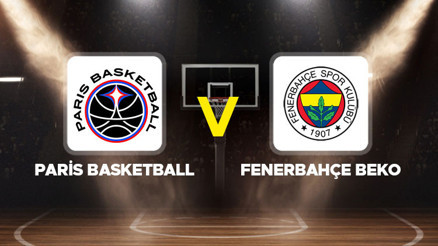 Paris Basketball - Fenerbahçe Beko maçı ne zaman, hangi kanalda, saat kaçta THY EuroLeague 27. hafta