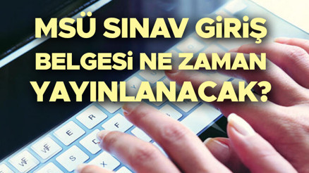MSÜ SINAV YERLERİ 2026 ÖSYM.GOV.TR SORGULAMA || 2026 MSÜ sınav yerleri ne zaman açıklanacak MSÜ sınav giriş belgesi yayınlandı mı, nasıl ve nasıl alınır ÖSYM MSÜ sınav takvimi
