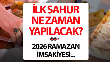 RAMAZAN BAŞLANGIÇ GÜNÜ - 2026 İMSAKİYE İLK SAHUR NE ZAMAN || Tüm iller ve Ankara, İstanbul iftar ve sahur saatleri belli oldu 2026 Diyanet Ramazan İmsakiyesi