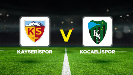 Kayserispor - Kocaelispor maçı ne zaman, hangi kanalda, saat kaçta