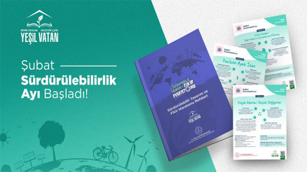 Yeşil Vatanda şubat teması Sürdürülebilirlik