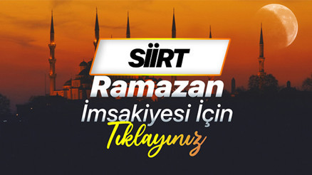 SİİRT 2026 RAMAZAN İMSAKİYESİ (DİYANET) | Siirt sahur (imsak) saati ve iftar vakti 2026 İmsakiyesi
