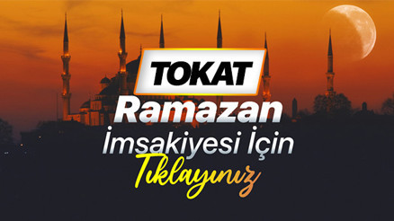 TOKAT RAMAZAN İMSAKİYESİ (DİYANET) | Tokat Sahur (imsak) saati ve iftar vakti 2026 İmsakiyesi TOKAT RAMAZAN İMSAKİYESİ (DİYANET) | Tokat Sahur (imsak) saati ve iftar vakti 2026 İmsakiyesi
