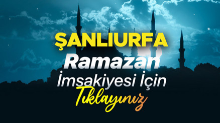 ŞANLIURFA SAHUR VE İFTAR VAKTİ 2026 RAMAZAN İMSAKİYESİ (DİYANET) | Şanlıurfada iftar vakti saat kaçta, iftara ne kadar kaldı Şanlıurfa sahur (imsak) saati ve iftar vakti 2026 İmsakiyesi ŞANLIURFA SAHUR VE İFTAR VAKTİ 2026 RAMAZAN İMSAKİYESİ (DİYANET) | Şanlıurfada iftar vakti saat kaçta, iftara ne kadar kaldı Şanlıurfa sahur (imsak) saati ve iftar vakti 2026 İmsakiyesi