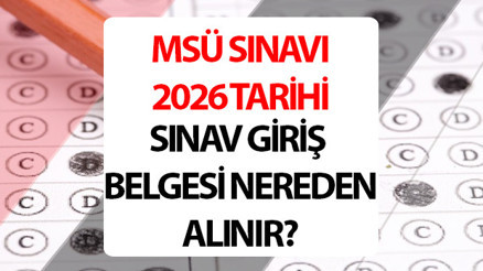 MSÜ SINAVI 2026 TARİHİ ||MSÜ sınavları ne zaman, saat kaçta başlayacak MSÜ sınav yerleri sorgulama ekranı