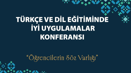 Türkçede iyi uygulamalar konferansına başvurular başladı