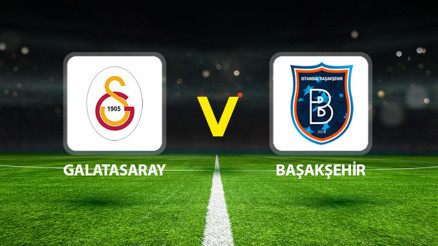 Galatasaray - Başakşehir FK maçı ne zaman saat kaçta, hangi kanalda