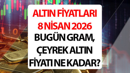 ALTIN FİYATLARI ANLIK VE CANLI SON DAKİKA 8 NİSAN 2026 (GÜNCEL GRAFİK TAKİP EKRANI) || Altın yükselişte Bugün altın gramı, altın ons fiyatı ne kadar 1 gram altın kaç lira, Cumhuriyet altını, tam altın, çeyrek altın ne kadar, kaç TL Kapalı Çarşı altın fiyatları alış-satış