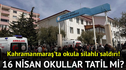 BUGÜN OKULLAR TATİL Mİ 16 NİSAN 2026 || Bugün ve yarın okullar tatil edildi mi, nerelerde okullar tatil İstanbul, Ankara, İzmir, Şanlıurfa, Kahramanmaraş ve Türkiye genelinde bugün okul var mı, valiliklerden açıklama geldi mi Can kaybı 9a yükseldi