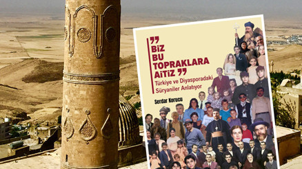 Süryani toplumu anlatıyor: Biz Bu Topraklara Aitiz