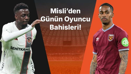 Gaziantep’te Bayo gollerine devam ediyor West Ham’ın deplasman golcüsü Summervillle… İşte Misli’den günün oyuncu bahisleri