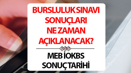 BURSLULUK SINAVI SONUÇLARI AÇIKLANMA TARİHİ 2026 MEB DUYURUSU || 2026 Bursluluk sınav sonuçları ne zaman açıklanacak, açıklandı mı Bursluluk sınavı (İOKBS) sonuçları erken açıklanır mı
