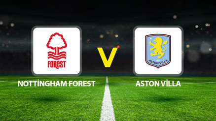 Nottingham Forest Aston Villa maçı ne zaman saat kaçta hangi kanalda Avrupa Liginde Yarı Final heyecanı