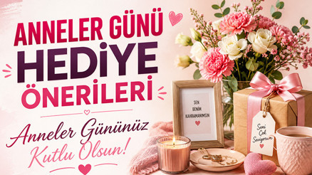 Anneler Günü hediye önerisi 2026 | Anneler Günü hediyesi ne alınır Kıyafet, parfüm, hediyelik eşyalara alternatif seçenekler: Tesettürlü, çalışan, ev hanımı anneler için Anneler Günü hediye fikirleri Anneler Günü hediye önerisi 2026 | Anneler Günü hediyesi ne alınır Kıyafet, parfüm, hediyelik eşyalara alternatif seçenekler: Tesettürlü, çalışan, ev hanımı anneler için Anneler Günü hediye fikirleri