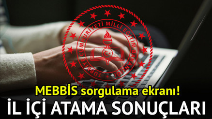 ÖĞRETMEN İL İÇİ ATAMA TAYİN SONUÇLARI SORGULAMA EKRANI 2026 AÇIKLANDI 🔴 || Son dakika öğretmenlerin il içi yer değiştirme ve tayin listesi yayınlandı mı MEBBİS atama sonucu sorgulama ekranı ÖĞRETMEN İL İÇİ ATAMA TAYİN SONUÇLARI SORGULAMA EKRANI 2026 AÇIKLANDI 🔴 || Son dakika öğretmenlerin il içi yer değiştirme ve tayin listesi yayınlandı mı MEBBİS atama sonucu sorgulama ekranı