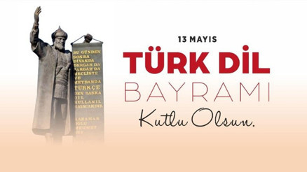 13 Mayıs Türk Dil Bayramı mesajları ve kutlama sözleri 2026 || Türk Dil Bayramı ne zaman, 13 Mayıs mı 13 Mayıs Türk Dil Bayramı mesajları ve kutlama sözleri 2026 || Türk Dil Bayramı ne zaman, 13 Mayıs mı