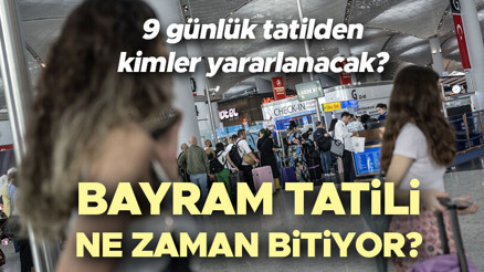 BAYRAM TATİLİ NE ZAMAN, AYIN KAÇINDA BİTİYOR 2026 | Kurban Bayramı tatili kaç gün 2026, hangi gün bitiyor, bayram tatili ayın kaçında bitecek Mesai ne zaman başlayacak, kimlere 9 gün tatil Takvim belli oldu BAYRAM TATİLİ NE ZAMAN, AYIN KAÇINDA BİTİYOR 2026 | Kurban Bayramı tatili kaç gün 2026, hangi gün bitiyor, bayram tatili ayın kaçında bitecek Mesai ne zaman başlayacak, kimlere 9 gün tatil Takvim belli oldu