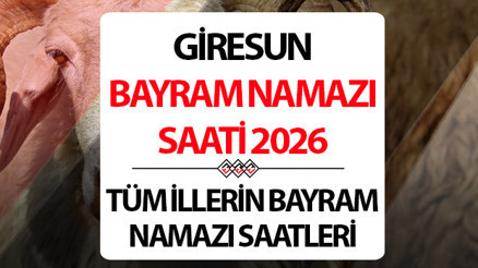 GİRESUN BAYRAM NAMAZI SAATİ 2026 (DİYANET NAMAZ VAKİTLERİ) || GİRESUN Kurban Bayramı namazı saat kaçta, ne zaman kılınacak Diyanet GİRESUN Kurban Bayramı namaz saati GİRESUN BAYRAM NAMAZI SAATİ 2026 (DİYANET NAMAZ VAKİTLERİ) || GİRESUN Kurban Bayramı namazı saat kaçta, ne zaman kılınacak Diyanet GİRESUN Kurban Bayramı namaz saati