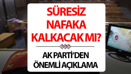 Nafaka düzenlemesi son dakika 2026 | Süresiz nafaka kalktı mı, ne zaman kalkacak 12. Yargı Paketinde süresiz nafaka kalkacak mı Nafaka düzenlemesi Meclisten geçti mi AK Partiden son durum açıklaması