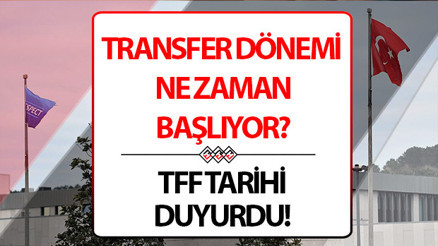 TRANSFER SEZONU BAŞLAMA TARİHİ 2026 | Transfer dönemi ne zaman başlayacak, bugün mü başlayacak, ne zaman bitecek Yaz transfer sezonu başladı mı Futbolda transfer ve tescil dönemi takvimi belli oldu TRANSFER SEZONU BAŞLAMA TARİHİ 2026 | Transfer dönemi ne zaman başlayacak, bugün mü başlayacak, ne zaman bitecek Yaz transfer sezonu başladı mı Futbolda transfer ve tescil dönemi takvimi belli oldu
