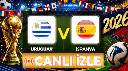 CANLI MAÇ İZLEME EKRANI || Uruguay - İspanya maçı ne zaman, saat kaçta, hangi kanalda FIFA 2026 Dünya Kupası H Grubu Uruguay İspanya muhtemel 11ler