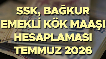 EMEKLİ KÖK MAAŞI (TABAN AYLIĞI) HESAPLAMA TABLOSU TEMMUZ 2026 || SSK, Bağkur, tarım en düşük emekli kök maaşı ne kadar, artacak mı 4A, 4B, Tarım emeklisi yeni kök maaş nasıl hesaplanır En düşük emekli maaşı ne kadar olacak, artacak mı EMEKLİ KÖK MAAŞI (TABAN AYLIĞI) HESAPLAMA TABLOSU TEMMUZ 2026 || SSK, Bağkur, tarım en düşük emekli kök maaşı ne kadar, artacak mı 4A, 4B, Tarım emeklisi yeni kök maaş nasıl hesaplanır En düşük emekli maaşı ne kadar olacak, artacak mı