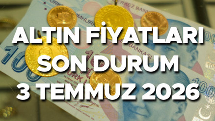 ALTIN FİYATLARI SON DURUM BUGÜN - 3 TEMMUZ 2026 || Altın fiyatları son durum nedir, arttı mı, düştü mü 1 gram altın, çeyrek altın, ONS altın ve Cumhuriyet altını ne kadar, kaç lira