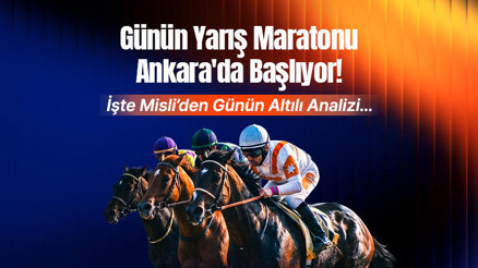 Günün Yarış Maratonu Ankarada Başlıyor İşte Misli’den Günün Altılı Analizi… Günün Yarış Maratonu Ankarada Başlıyor İşte Misli’den Günün Altılı Analizi…