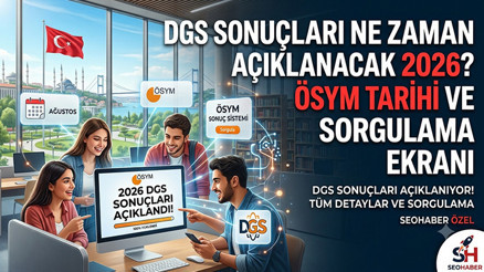 DGS NE ZAMAN AÇIKLANACAK 2026 | ÖSYM Dikey Geçiş Sınavı Sonuç Açıklama Tarihi ve Saat Bilgisi