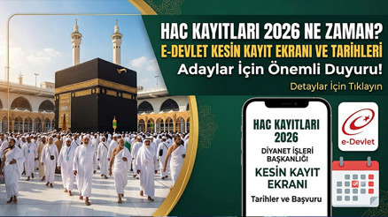 HAC KESİN KAYIT TARİHLERİ 2026 || Hac kayıtları ne zaman 2026, nasıl yapılır Diyanet e- Devlet Hac kayıt sayfası