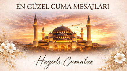CUMA MESAJLARI VE SÖZLERİ EN GÜZEL, KISA, RESİMLİ 2026 (Ücretsiz tıkla indir ekranı) | 7 Ağustos dualı, farklı, yeni, anlamlı, hadisli, en şık cuma mesajları ile Hayırlı Cumalar... Sevdiklerinize yazılı, hareketli, hiç duyulmamış birbirinden güzel cuma mesajlarını iletin