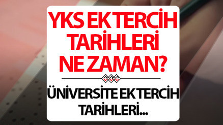 YKS ek tercih tarihleri ve kılavuzu 2026 ÖSYM | YKS üniversite ek tercih (2.tercih) yerleştirmeleri başladı mı, ne zaman yapılacak, nasıl yapılır YKS ek tercih ÖSYM kılavuzu yayınlandı mı YKS ek tercih tarihleri ve kılavuzu 2026 ÖSYM | YKS üniversite ek tercih (2.tercih) yerleştirmeleri başladı mı, ne zaman yapılacak, nasıl yapılır YKS ek tercih ÖSYM kılavuzu yayınlandı mı
