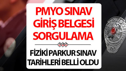 PMYO SINAV GİRİŞ BELGESİ SORGULAMA 2026 || EGM PMYO mülakat, ön sağlık kontrolü ve fiziki parkur sınavları ne zaman İşte PA.edu.tr PMYO sınav yerleri ve tarihleri