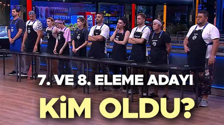 MASTERCHEF ELEME ADAYI KİM OLDU (29 Ağustos 2026 Cumartesi) | Dün akşam MasterChef potaya kim gitti, 4. dokunulmazlık oyununu hangi takım kazandı İşte MasterChef 7. ve 8. eleme adayları