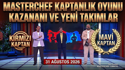 MASTERCHEF KAPTANLIK OYUNUNU KAZANAN BELLİ OLDU Dün akşam (31 Ağustos) Masterchef mavi takım kaptanı kim oldu İşte kırmızı takım ve mavi takım kadrosu