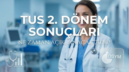 2026 TUS 2. Dönem Sınav Sonuçları Ne Zaman Açıklanacak ÖSYM Tarih Verdi (TUS Sonuç Sorgulama) 2026 TUS 2. Dönem Sınav Sonuçları Ne Zaman Açıklanacak ÖSYM Tarih Verdi (TUS Sonuç Sorgulama)