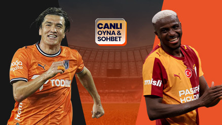 Galatasaray, Başakşehir deplasmanında Maçın heyecanı canlı sohbet ile Mislide