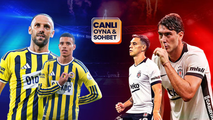 Fenerbahçe derbide Beşiktaşı ağırlıyor Maçın heyecanı canlı sohbet ile Mislide
