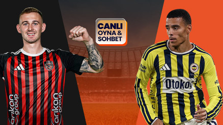 Fenerbahçe, Gaziantep deplasmanında Maçın heyecanı canlı sohbet ile Mislide