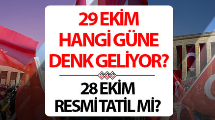 29 EKİM RESMİ TATİL GÜNLERİ VE TAKVİMİ 2026 | 29 Ekim hangi gün, ne zaman, okullar tatil mi olacak, 28 Ekim yarım gün İşte 29 Ekim 2026 Cumhuriyet Bayramı tatil tarihi