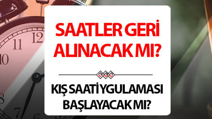 SAATLER NE ZAMAN GERİ ALINACAK 2026, KIŞ SAATİ OLACAK MI || Türkiyede kış saati uygulaması başlayacak mı, bu yıl saatler geri alınacak mı İşte 2026 kış saati uygulaması son durum