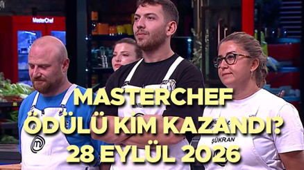 MASTERCHEF ÖDÜLÜ KAZANAN YARIŞMACI BELLİ OLDU (28 Eylül 2026 Son Bölüm) | Dün akşam MasterChef ödül oyununu kim kazandı, ödülü hangi yarışmacı aldı Son bölüm MasterChef ödülü ne oldu İşte kazanan isim... MASTERCHEF ÖDÜLÜ KAZANAN YARIŞMACI BELLİ OLDU (28 Eylül 2026 Son Bölüm) | Dün akşam MasterChef ödül oyununu kim kazandı, ödülü hangi yarışmacı aldı Son bölüm MasterChef ödülü ne oldu İşte kazanan isim...