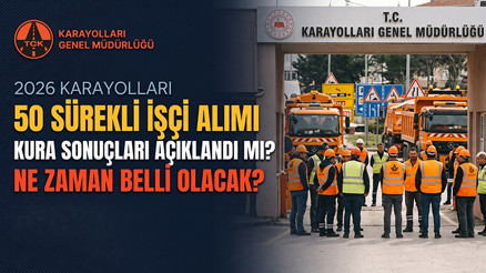 KGM 50 İŞÇİ ALIMI KURA SONUÇLARI İSİM LİSTESİ YAYINLANDI Karayolları işçi alımı kura çekimi yapıldı mı, kura sonuçları ne zaman belli olacak, açıklandı mı