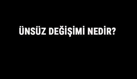 Ünsüz Değişimi Nedir? Ünsüz Değişmesi Örnek Cümleler, Sorular Ve Konu Anlatımı Ünsüz Değişimi Nedir? Ünsüz Değişmesi Örnek Cümleler, Sorular Ve Konu Anlatımı