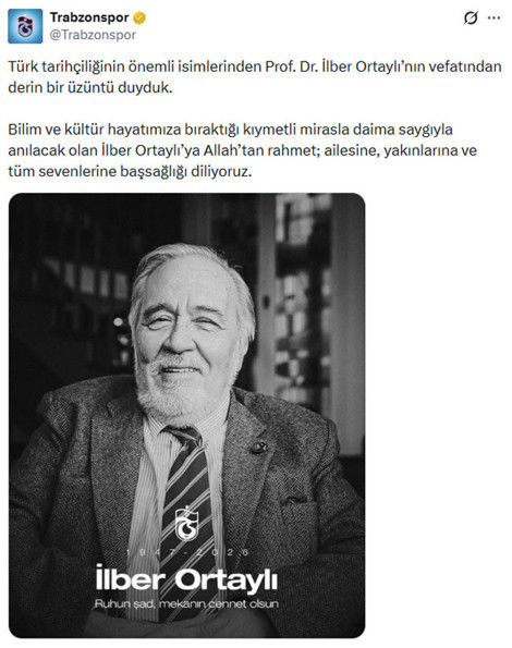 İlber Ortaylının vefatı sonrası Türk spor camiasından taziye mesajları: TFF, Beşiktaş, Fenerbahçe, Galatasaray ve Trabzonspor...