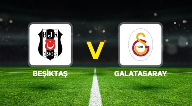 BEŞİKTAŞ GALATASARAY DERBİ MAÇI NE ZAMAN, SAAT KAÇTA, HANGİ KANALDA