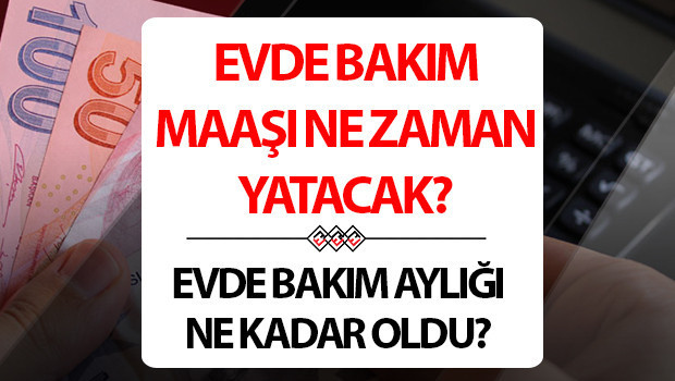 EVDE BAKIM MAAŞI YATAN İLLER 15 ŞUBAT 2025 | Evde bakım maaşı yattı mı, ne zaman yatacak 2025 Şubat evde bakım maaşı ne kadar, kaç TL oldu Bakan Göktaş ödeme tarihini duyurdu EVDE BAKIM MAAŞI YATAN İLLER 15 ŞUBAT 2025 | Evde bakım maaşı yattı mı, ne zaman yatacak 2025 Şubat evde bakım maaşı ne kadar, kaç TL oldu Bakan Göktaş ödeme tarihini duyurdu