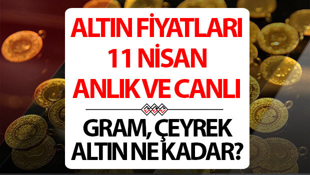 ALTIN FİYATLARI SON DURUM 11 NİSAN 2026 - HAFTA SONU (BUGÜN) CANLI VE ANLIK TABLO || Altında geri çekilme ne kadar sürecek... Bugün altın fiyatları ne kadar, kaç TL Altın fiyatları yükselecek mi, düşecek mi Bugün 1 gram altın, çeyrek altın alış - satış fiyatı ne kadar ALTIN FİYATLARI SON DURUM 11 NİSAN 2026 - HAFTA SONU (BUGÜN) CANLI VE ANLIK TABLO || Altında geri çekilme ne kadar sürecek... Bugün altın fiyatları ne kadar, kaç TL Altın fiyatları yükselecek mi, düşecek mi Bugün 1 gram altın, çeyrek altın alış - satış fiyatı ne kadar